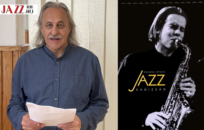 Halász Gyula - a nagykanizsai jazzélet előadása