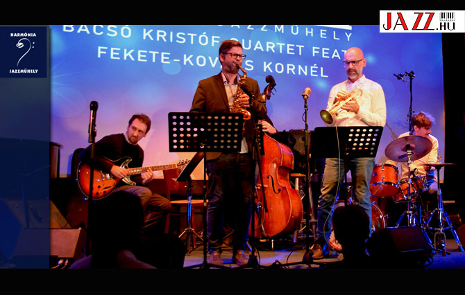 Bacsó Kristóf - Fekete-Kovács Kornél Quintet