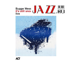 Bugge Wesseltoft – It’s Still Snowning In My Piano (ACT)