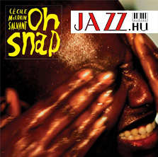 Cecile McLorin Salvant – Oh Snap 