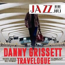Danny Grissett – Travelogue