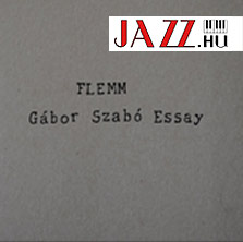 Flemm – Gabor Szabo Essay (Blunt Shelter Records)