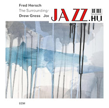Fred Hersch – The Surrounding Green 