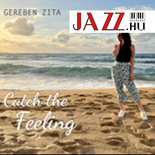 Gereben Zita – Catch The Feeling 