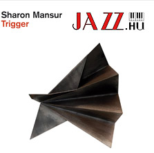 Sharon Mansur – Trigger  