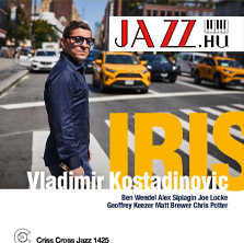 Vladimir Kostadinovic Sextet Featuring Chris Potter – Iris 