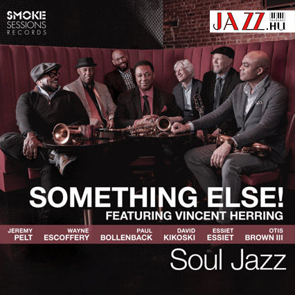 Vincent Herring - Something Else!: Soul Jazz 