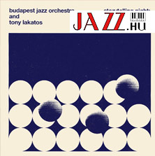 Budapest Jazz Orchestra – Storytelling Night: The Music Of Daniel Mester