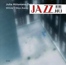 Julia Hülsmann Octet – While I Was Away