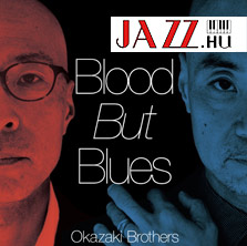 Okazaki Brothers – Blood But Blues