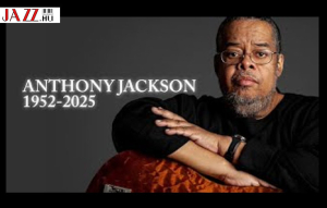 ANTHONY JACKSON * 1952. június 23. – 2025. október 19. *