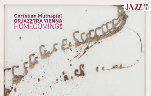Parti a szomszédban  /  Christian Muthspiel Orjazztra Vienna – Homecoming (Live)