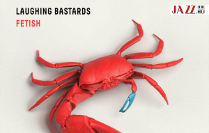 Laughing Bastards – Fetish
