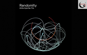 Gyárfás Attila Trio – Randomity
