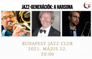 A Jazz Generációk sorozat a harsonásokkal folytatódik a BJC-ben