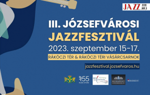 Újra jazzfesztivál a hétvégén Józsefvárosban
