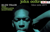 Legendás jazzalbumok a lemezkiadásban is // John Coltrane – Blue Train