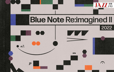 Blue Note – Re:imagined II