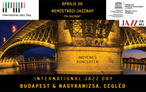 Nemzetközi Jazznap ingyenes koncertekkel #JazzDay
