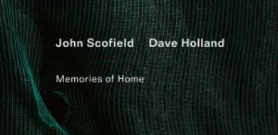 John Scofield – Dave Holland: Memories of Home  –  A húrok mesterei